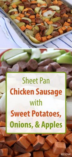 sheet pan chicken sausage with sweet potatoes, onions, and apples is the perfect side dish