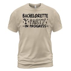 #Bachelorette Party | Free shipping for orders over $50.00 . 20% Off with code THANK20 . Shop Bachelorette Party In Progress Men's T-shirt | Bachelorette Party custom made just for you. Available on many styles, sizes, and colors. gift, party in progress, shirt, Night, in progress, bachelorette, party, t-shirt Night In, Bachelorette Party, Men's T Shirt, Mens Tshirts, Free Shipping