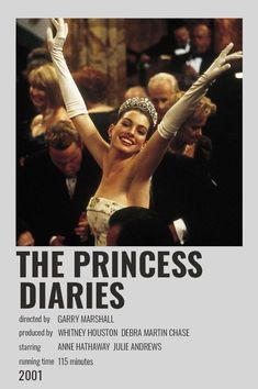 an advertisement for the princess diaries featuring a woman in white dress and gloves with her arms raised