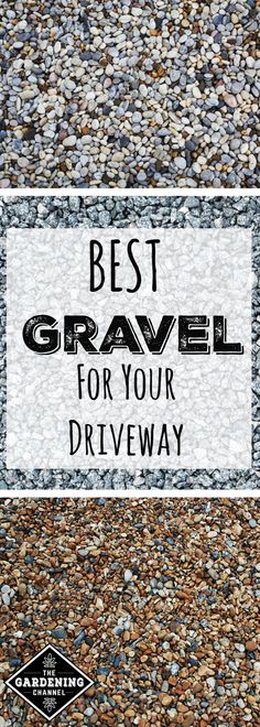 a sign that says best gravel for your driveway