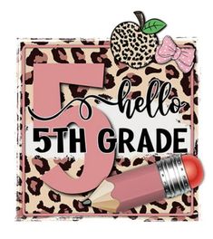 the 5th grade sign is shown with a pencil and an apple on top of it