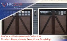 an advertisement for a garage door company with the words pro door mcg homesead collection