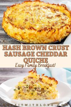 hashbrown crust sausage cheddar quiche on a white plate with text overlay