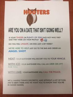 a sign that is on the wall in front of a door saying hooters are you on a date that isn't going well?