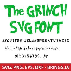 GRINCH SVG FONT CUT FILES Grinch Fonts Free, The Grinch Font, Grinch Cricut Shirts, Grinch For Cricut, Grinch Cricut Svg, Grinch Font Cricut, Grinch Font Free, Grinch Patterns Free, Grinch Lettering