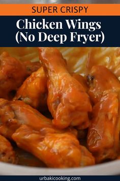 chicken wings with text overlay that reads super crispy chicken wings no deep fryer