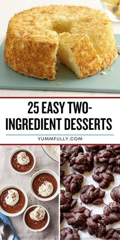 desserts with text overlay that reads 25 easy two ingredient desserts