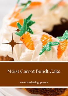 a carrot bundt cake on a plate with the words most carrot bundt cake