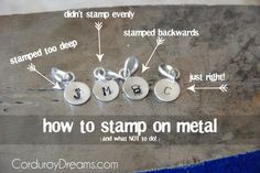 three charms with the words how to stamp on metal, and what not to do