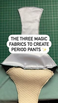 the three magic fabrics to create period pants