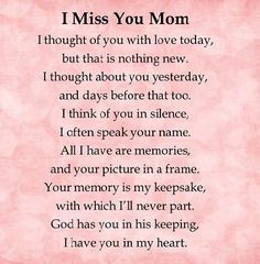 a poem written in pink with the words i miss you mom and an image of a heart