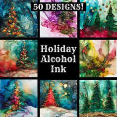 an image of holiday alcohol ink paintings with the words 50 designs on it in black and white