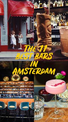 the best bars in amsterdam are on display with drinks and desserts for everyone to enjoy