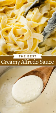 the best creamy alfredo sauce in a pan with a wooden spoon