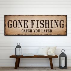 Catch You Later Gone Fishing Sign II  - Image by Tailored Canvases Fishing Room Man Caves Rustic, Boys Fishing Bedroom, Fishing Bathroom, Fishing Room Decor, Gone Fishing Sign, Fishing Cabin Decor, Fishing Wall Art, Bait Shop, Fishing Sign