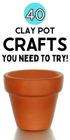 clay pot crafts you need to try