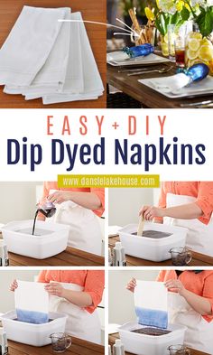 how to make diy dip dyed napkins with this easy step - by - step instructions