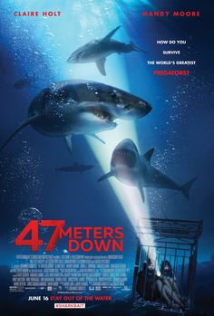 the poster for 47 meters down is shown in front of an ocean scene with dolphins