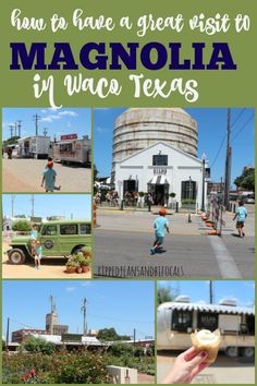 how to have a great visit to magnolia, nm in the texs