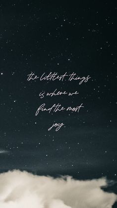 the sky is filled with stars and clouds, while there is a quote written on it