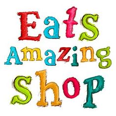 the words eat's amazing shop are painted in different colors and font styles on a white background