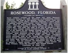 the rosewood, florida historical marker is shown