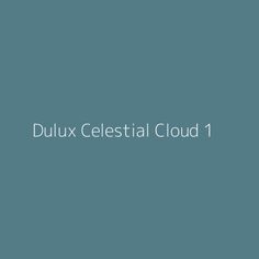 the words dulux celestial cloud 1 are in white letters on a teal blue background