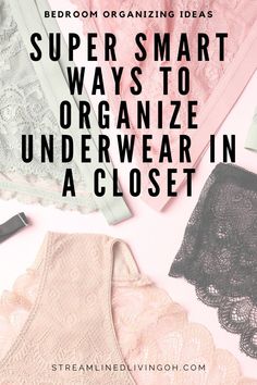 Learn the very best ways to organize and store underwear, undergarments and lingerie in a closet.  You don't need a dresser to organize foundation garments, bras or boxer briefs. Great clothing and home organizing tips from a Professional Organizer! Bra Organizer Diy Ideas, Underware Organizer Ideas, Underware Storage, Undergarment Organization Closet, Intimates Organization, Organize Bras, How To Organize Bras, How To Store Bras, Bra And Panty Organization Ideas