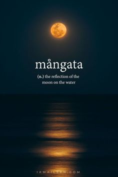 the moon is reflected in the water and it says, managata n the reflection of the moon on the water