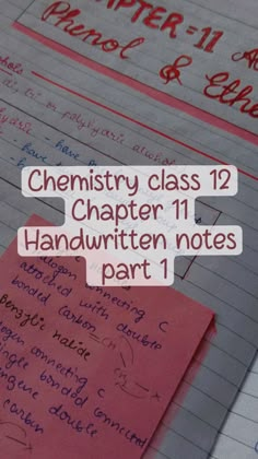 a piece of paper with writing on it and the words, chemistry class 12 chapter 11 handwritten notes part 1