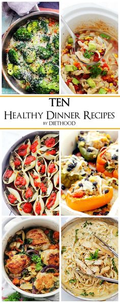 ten healthy dinner recipes that are delicious and easy to make