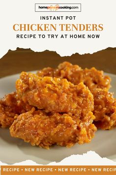 chicken tenders recipe on a plate with the title instant pot chicken tenders recipe to try at home now