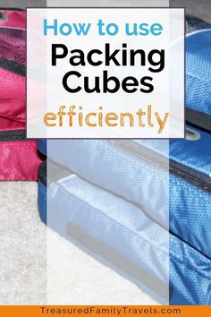 three pieces of luggage with the words how to use packing cubes efficiently on top