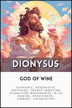 a man holding a glass of wine with the words dionysus on it