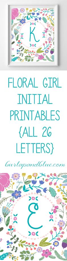 the floral girl initial printables call 26 letters