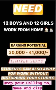 a poster with the words need for girls to work from home and other things on it