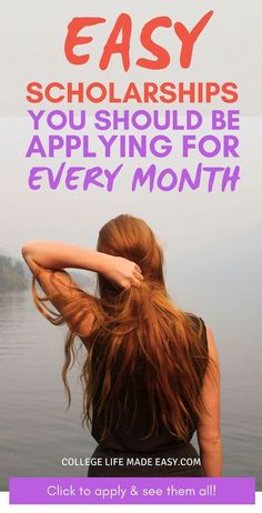 a woman with long red hair and text overlay that says easy scholarshipss you should be applying for every month