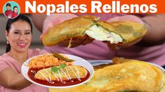 a woman holding a plate with food on it and the caption reads nopales rellenos