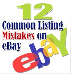 12 common listing mistakes on ebay