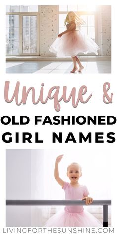 old fashioned girl names that are truly unique Old Fashion Girl Names, English Baby Girl Names, Sweet Girl Names