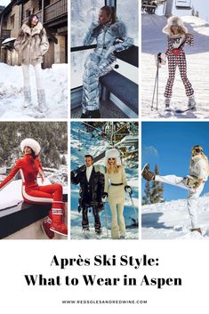 Aspen Ski Party Outfit, Apres Ski Style What To Wear, Apri Ski Outfit, Ski Fashion Womens 2023, Ski Apres Outfit Party, Aspen Apres Ski, Ski Outfit 2024, Ski Lodge Aesthetic Outfits, Aspen Looks