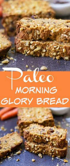 paleo morning glory bread with carrots and oatmeal on the side