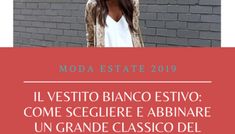 Moda estate 2019: il vestito bianco estivo Amal Clooney