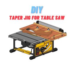 a table saw with the words diy taper jig for table saw on it