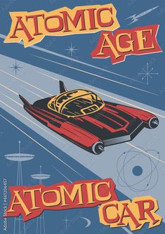 an advertisement for the atomic car show