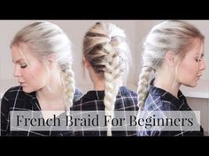 French Braid Step By Step, Braid Step By Step, Hair For Beginners, How To French Braid, Step By Step Hair, French Braid Styles, Beginner Makeup Kit, Braids Step By Step, Braiding Your Own Hair