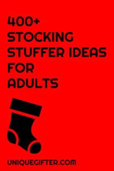 a red background with black text that reads, 400 stocking stuff stuff for adults