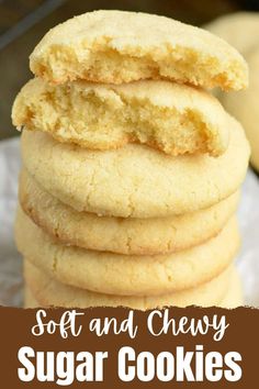 soft and chewy sugar cookies stacked on top of each other with text overlay