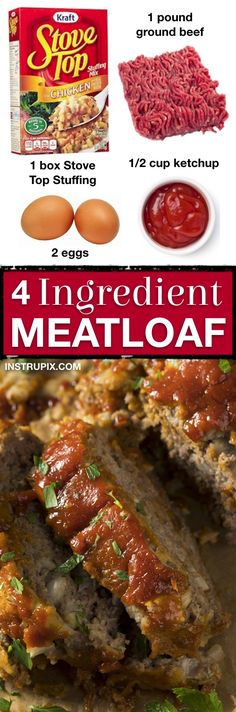 an advertisement for meatloaf with the words 4 ingredient meatloaf