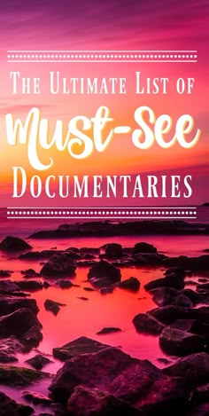 the ultimate list of must - see documentations for all types of documents and books